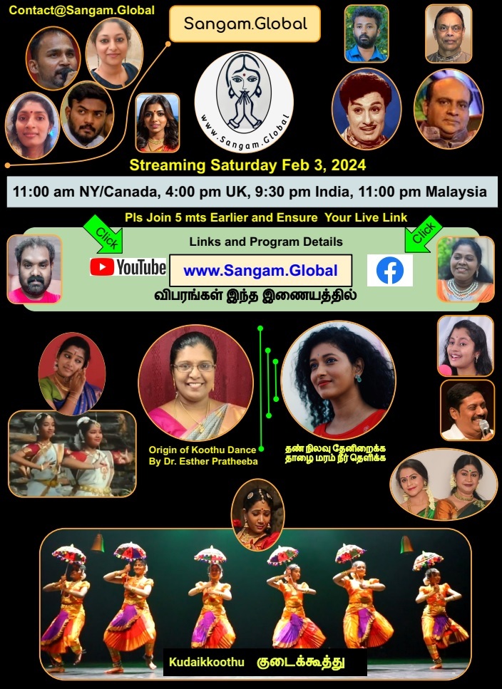 Sangam Global Live | Saturday-Feb 3, 2024 | 11.00 am NY-Canada, 4.00 pm UK, 9.30 pm Tamil Nadu/Eelam and 11 pm in Malaysia