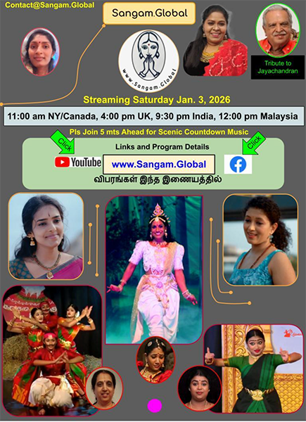 Sangam Global Live | Saturday January 3, 2026 | 11.00 am NY-Canada, 4.00 pm UK, 9.30 pm Tamil Nadu/Eelam and 11 pm in Malaysia