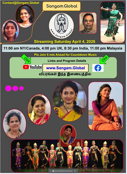 Sangam Global Live | Saturday April 4, 2026 | 11.00 am NY-Canada, 4.00 pm UK, 9.30 pm Tamil Nadu/Eelam and 11 pm in Malaysia